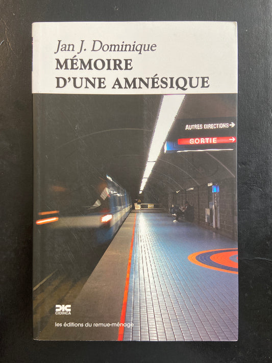MÉMOIRE D'UNE AMNÉSIQUE