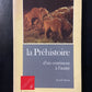 LA PRÉHISTOIRE D'UN CONTINENT À L'AUTRE