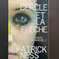 LE CHAOS EN MARCHE - T.02 LE CERCLE ET LA FLÈCHE