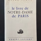LE LIVRE DE NOTRE-DAME DE PARIS