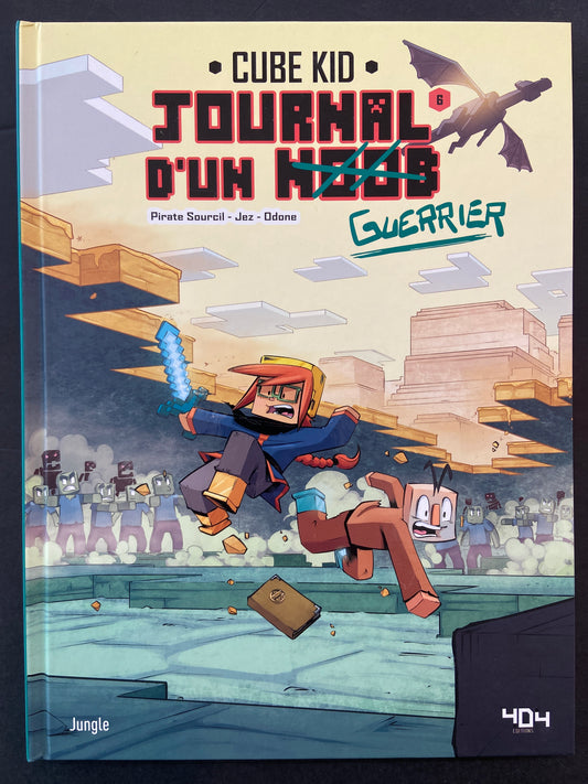 JOURNAL D'UN NOOB - TOME 06 - GUERRIER