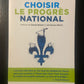 CHOISIR LE PROGRÈS NATIONAL