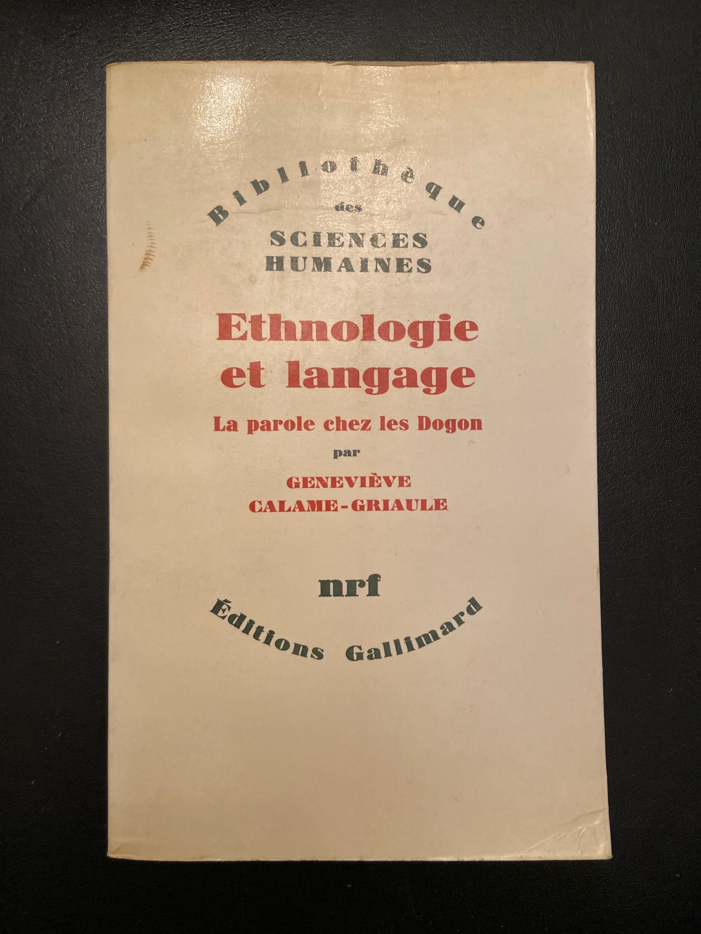 ETHNOLOGIE ET LANGAGE - LA PAROLE CHEZ LES DOGON