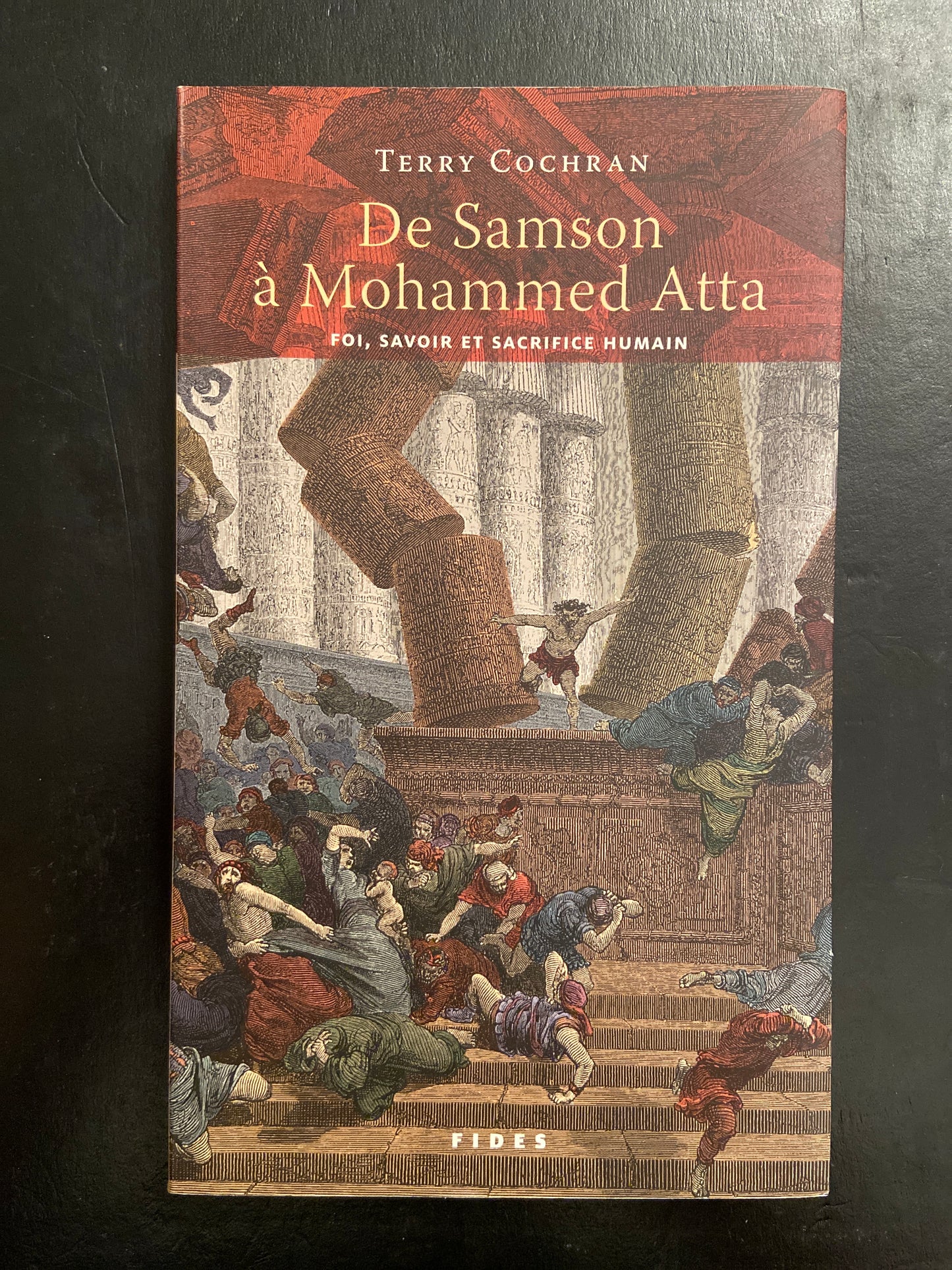 DE SAMSON À MOHAMMED ATTA