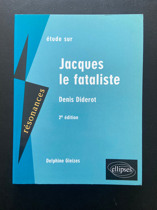 RÉSONANCES - ÉTUDE SUR JACQUES LE FATALISTE