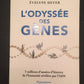 L'ODYSSÉE DES GÈNES