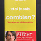 QUI SUIS-JE ET SI JE SUIS COMBIEN?