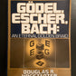 GÖDEL ESCHER BACH - AN ETERNAL GOLDEN BRAID