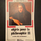OBJETS POUR LA PHILOSOPHIE II - CRÉATION DÉSIR ENSEIGNEMENT...
