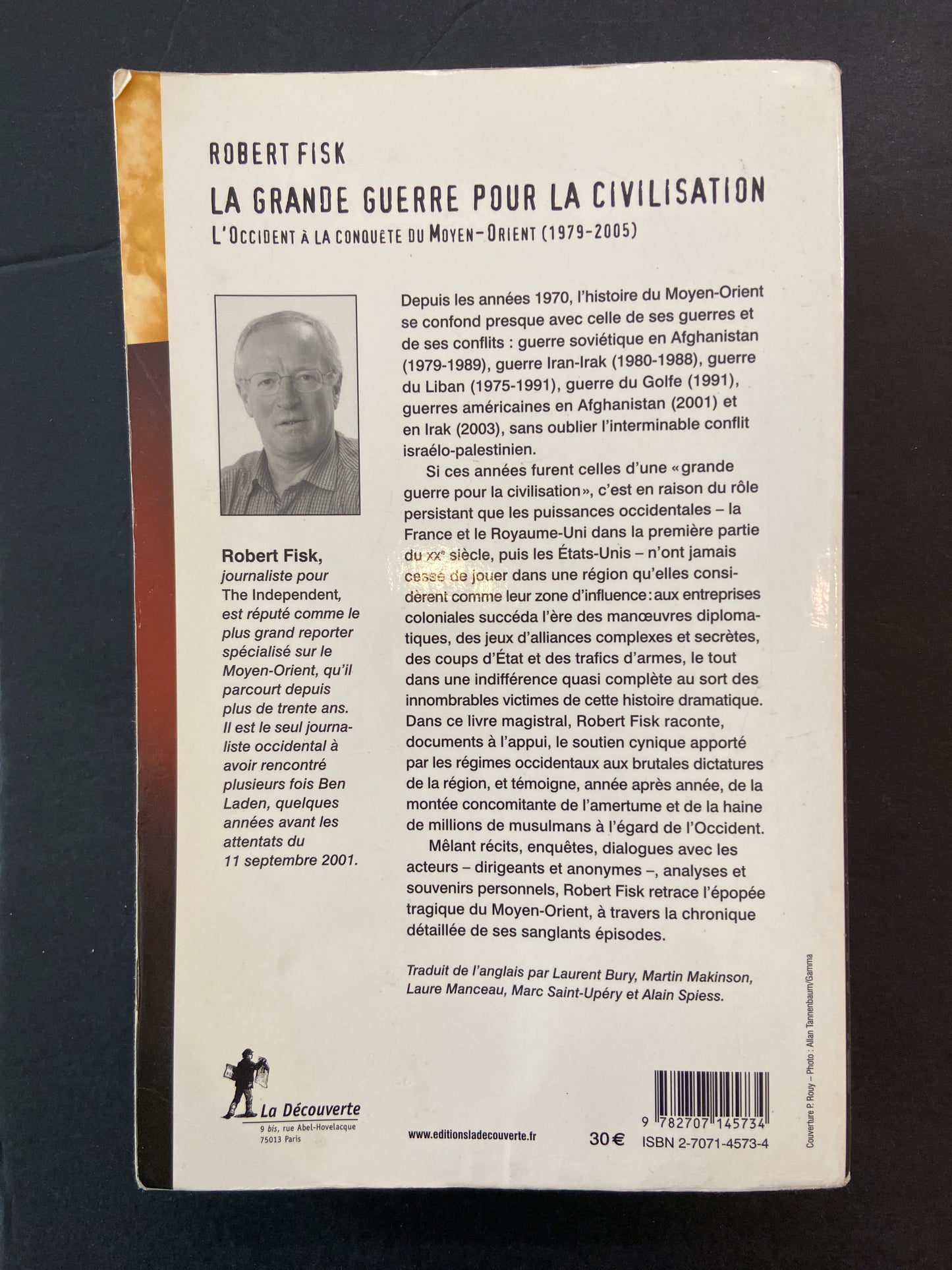 LA GRANDE GUERRE POUR LA CIVILISATION  - L'OCCIDENT À LA CONQUÊTE DU MOYEN-ORIENT (1979-2005)