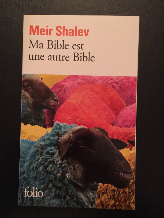 MA BIBLE EST UNE AUTRE BIBLE