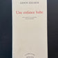 UNE ENFANCE BALTE