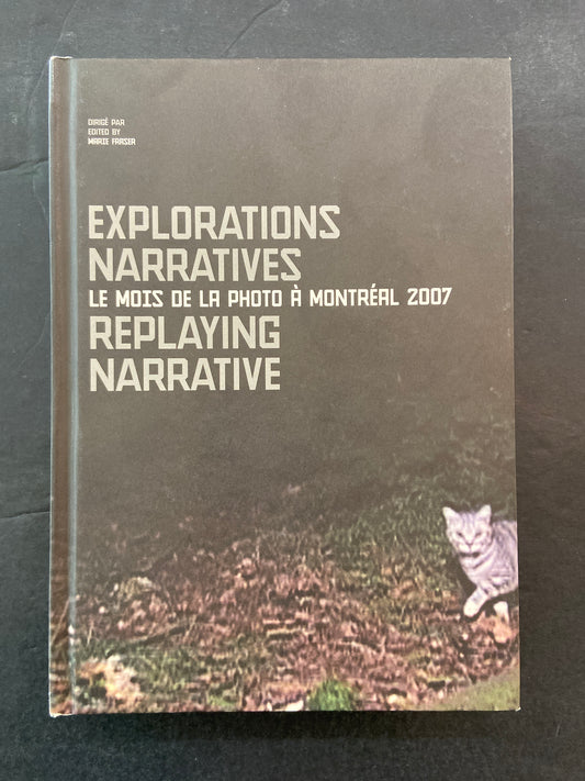 EXPLORATIONS NARRATIVES - REPLAYING NARRATIVE