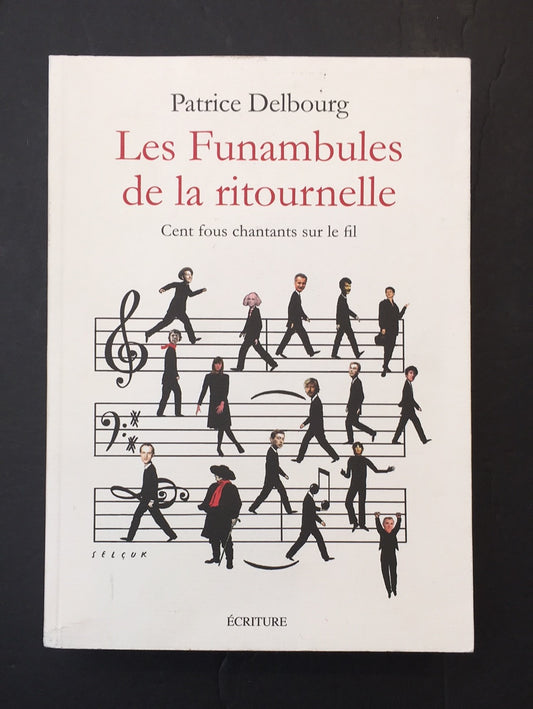 LES FUNAMBULES DE LA RITOURNELLE - CENT FOUS CHANTANTS SUR LE FIL