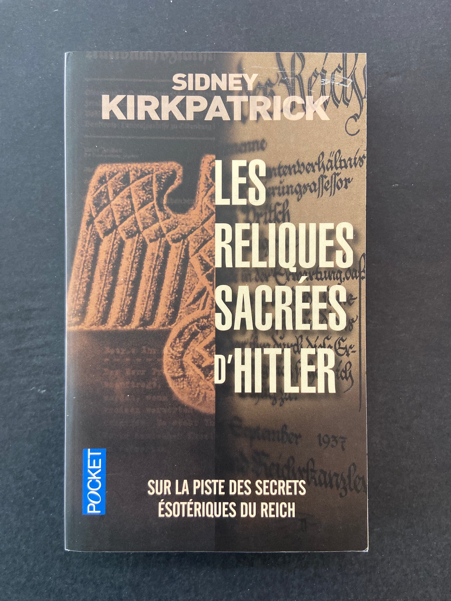 LES RELIQUES SACRÉES D'HITLER