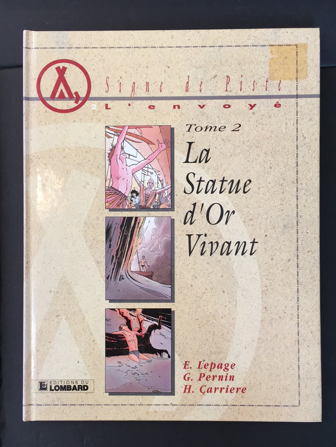 SIGNE DE PISTE - TOME 02 - LA STATUE D'OR VIVANT