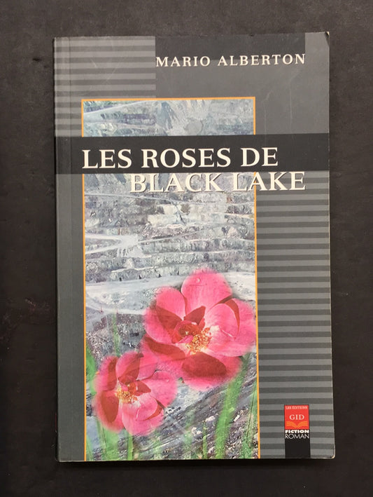 LES ROSES DE BLACK LAKE