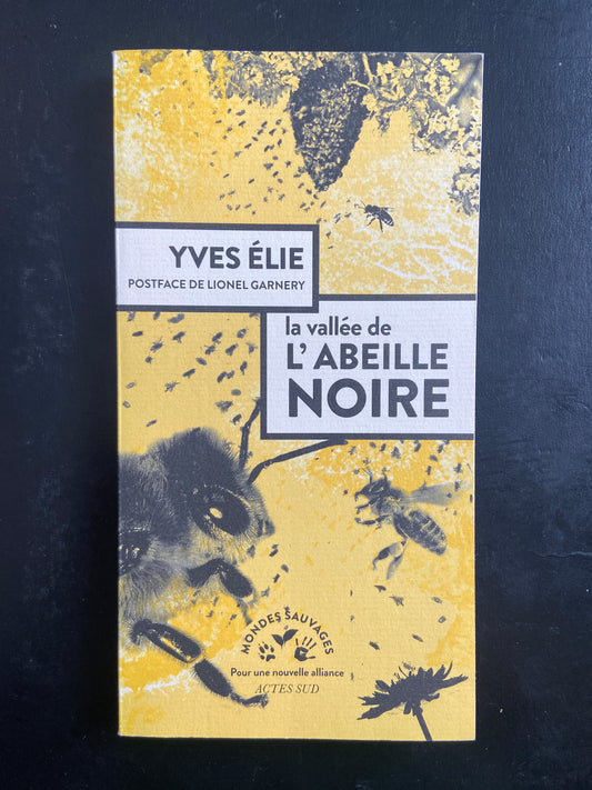 LA VALLÉE DE L'ABEILLE NOIRE