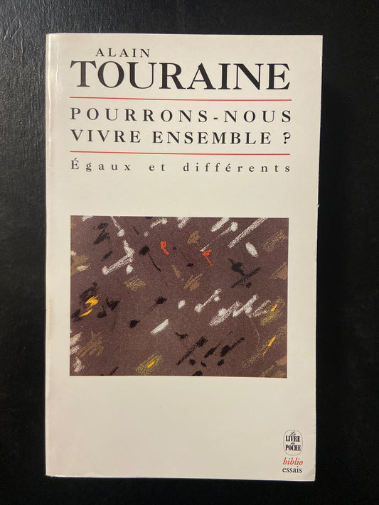 POURRONS-NOUS VIVRE ENSEMBLE?