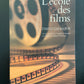 L'ÉCOLE DES FILMS