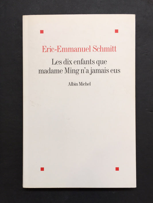 LES CYCLE DE L'INVISIBLE - TOME 06 - DIX ENFANTS QUE MADAME MING N'A JAMAIS EUS