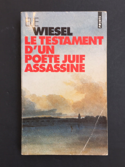 LE TESTAMENT D'UN POÈTE JUIF ASSASSINÉ.