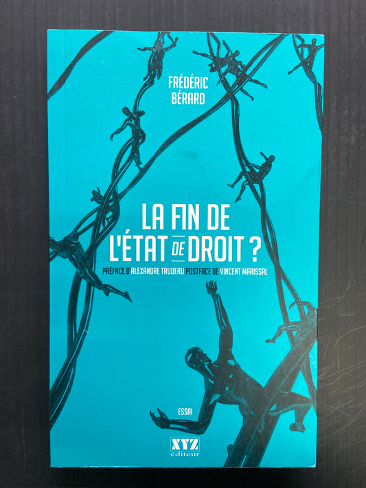 LA FIN DE L'ÉTAT DE DROIT?