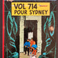 TINTIN - T.22 - VOL 714 POUR SYDNEY