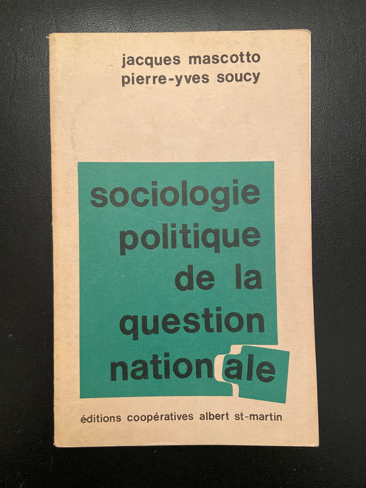 SOCIOLOGIE POLITIQUE DE LA QUESTION NATIONALE