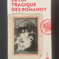 LA FIN TRAGIQUE DES ROMANOV