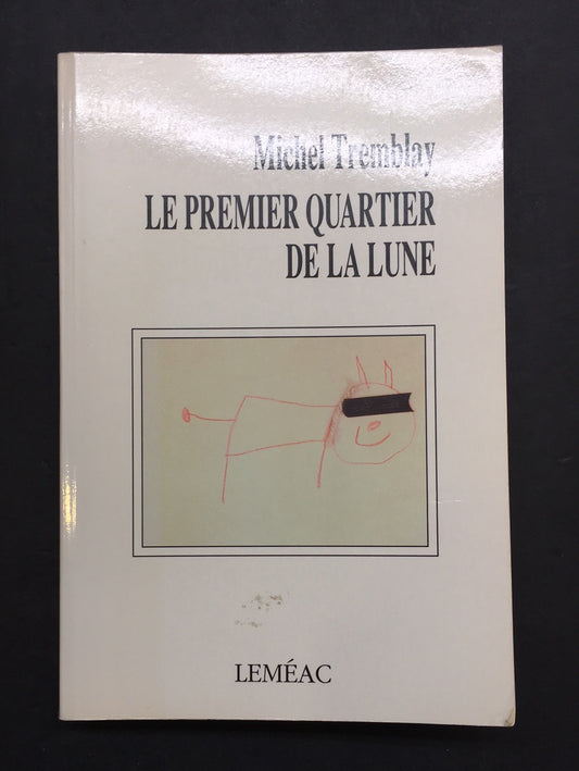 LE PREMIER QUARTIER DE LA LUNE