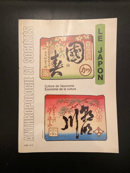 ANTHROPOLOGIE ET SOCIÉTÉ - VOL.14-3 LE JAPON