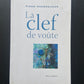 LA CLEF DE VOÛTE