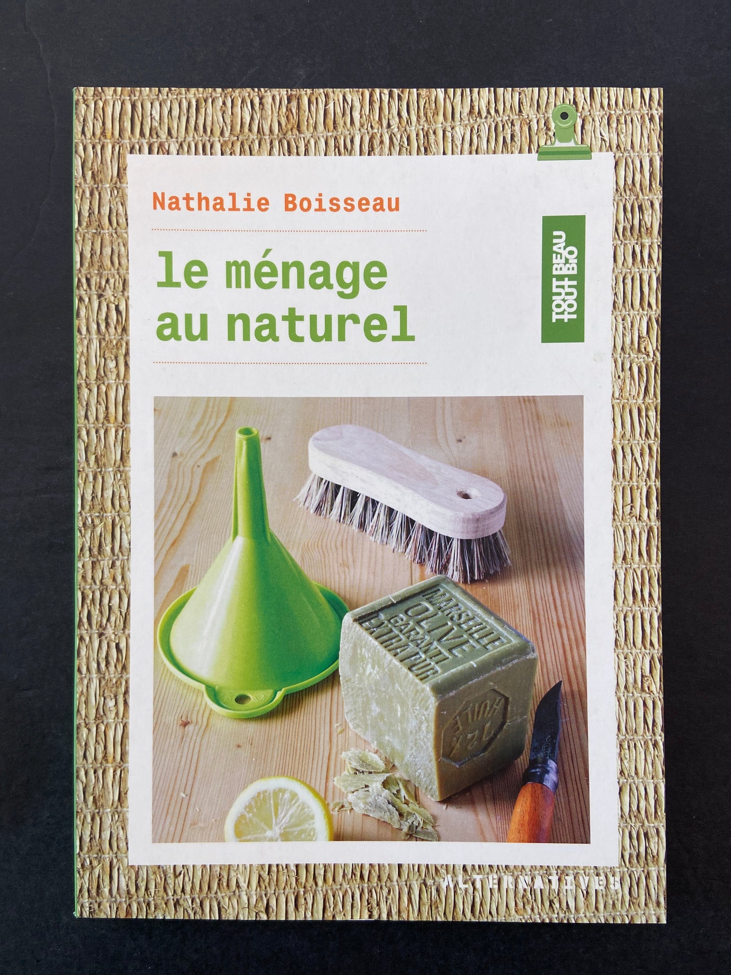 LE MÉNAGE AU NATUREL