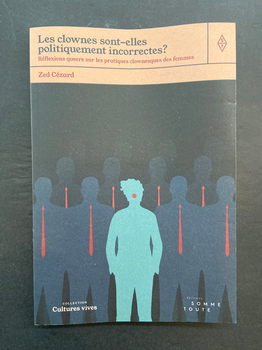 LES CLOWNES SONT-ELLES POLITIQUEMENT INCORRECTES?