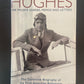 HUGHES - THE PRIVATE DIARIES MEMOS AND LETTERS