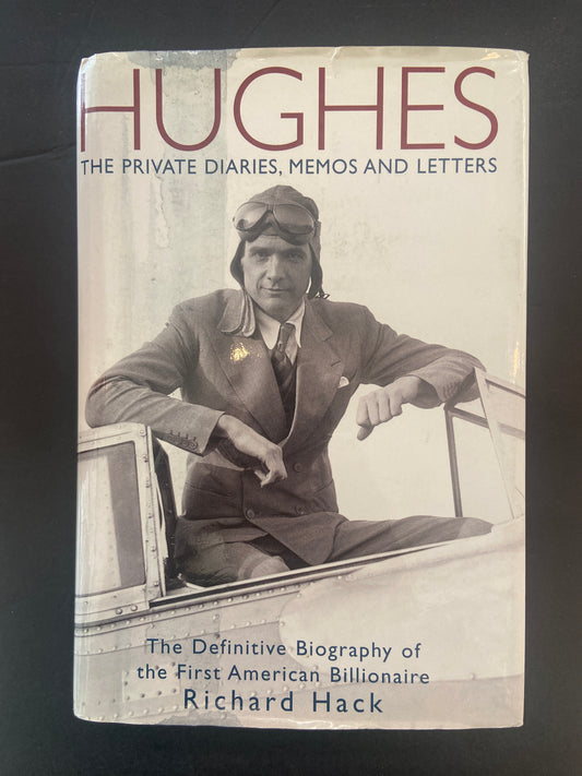 HUGHES - THE PRIVATE DIARIES MEMOS AND LETTERS