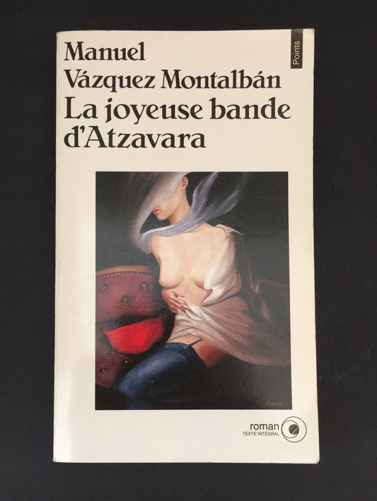 LA JOYEUSE BANDE D'ATZAVARA