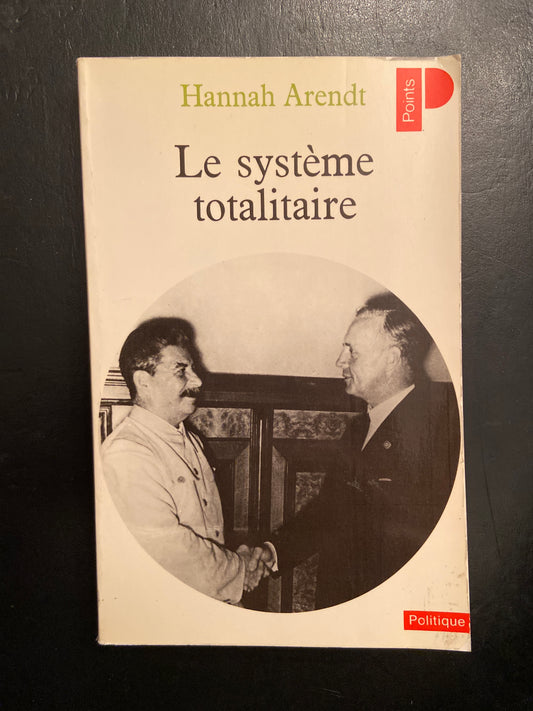 LE SYSTÈME TOTALITAIRE
