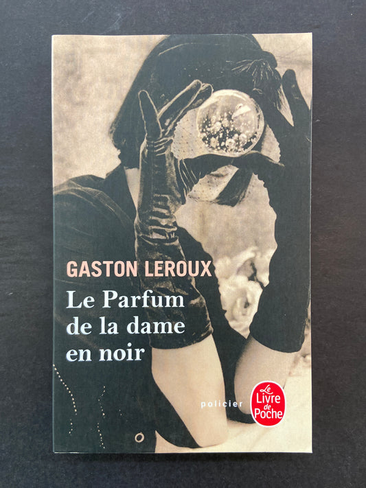 LE PARFUM DE LA DAME EN NOIR