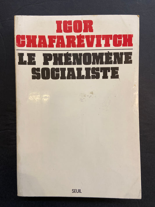 LE PHÉNOMÈNE SOCIALISTE