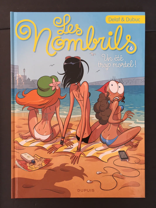 LES NOMBRILS - T.06 UN ÉTÉ TROP MORTEL