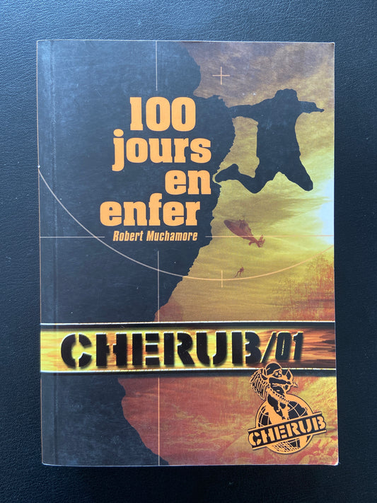 CHERUB - MISSION 01 - 100 JOURS EN ENFER