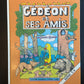 GÉDÉON ET SES AMIS