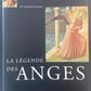 LA LÉGENDE DES ANGES