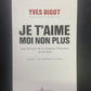 JE T'AIME MOI NON PLUS - VOL.01 DE GAINSBOURG À GOLDMAN