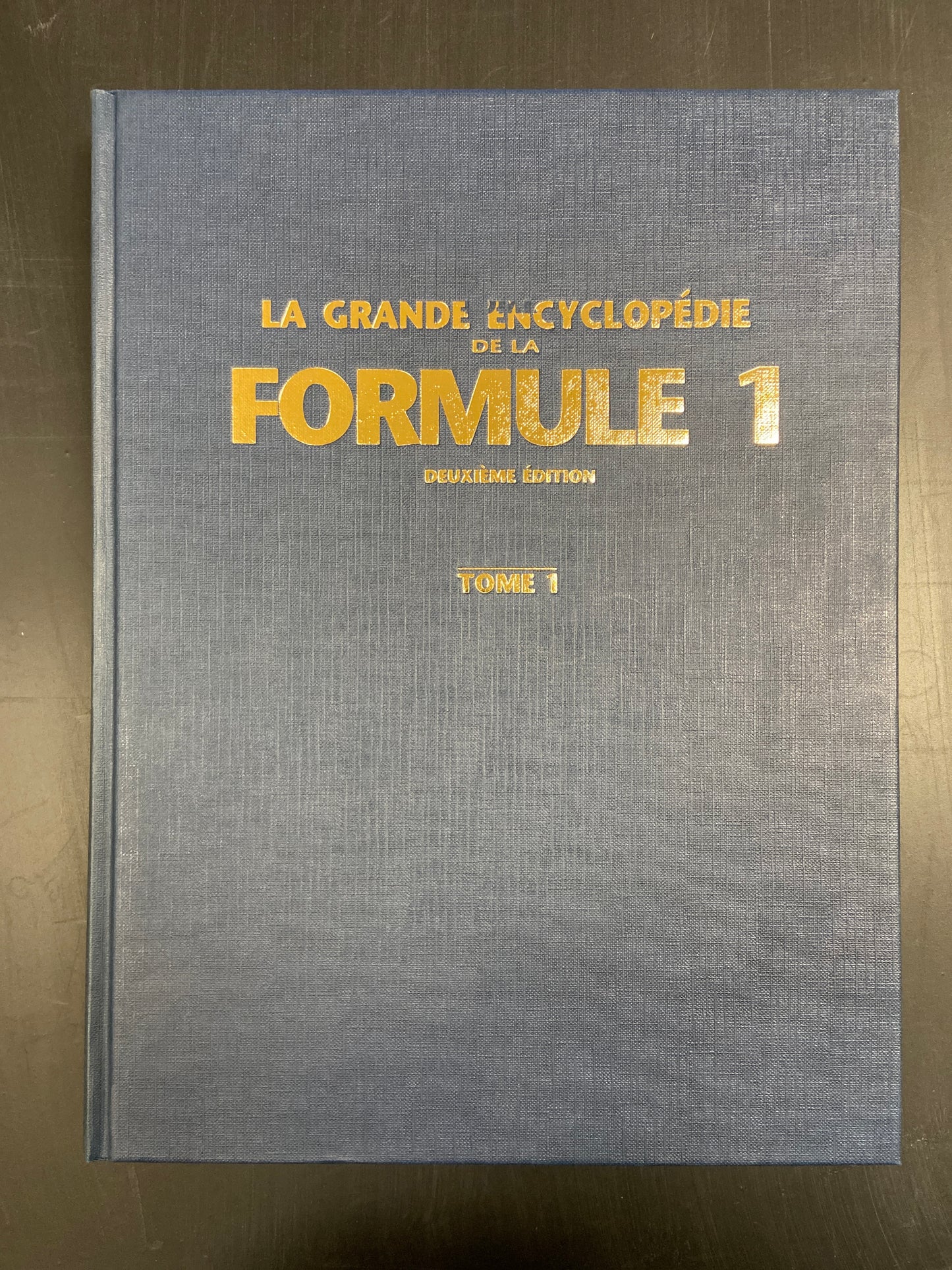 LA GRANDE ENCYCLOPÉDIE DE LA FORMULE 1 - 2 TOMES