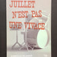 JUILLET N'EST PAS UNE VIVACE