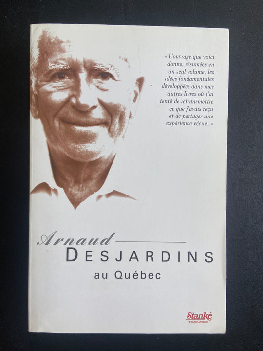 ARNAUD DESJARDINS AU QUÉBEC