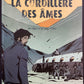 LA CORDILLÈRE DES ÂMES - TOME 01 - DE CHAIR ET DE SANG